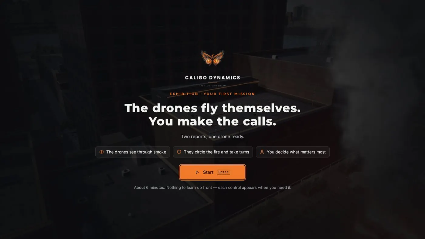 Title screen of the simulation: The drones fly themselves. You make the calls.